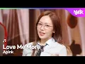 Lagu [COMEBACK🎉] Apink エーピンク 에이핑크 - Love Me More [Music Bank] | KBS WORLD TV 260116