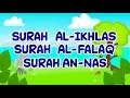 Download Lagu Surah Al-Ikhlas to Surah An-Nas for kids