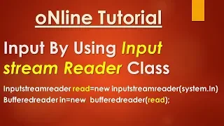 java by using stream classes BufferedReader Class and InputStream class