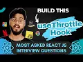 React JS Interview Questions useThrottle Hook - Frontend Machine Coding Interview Experience