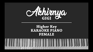 Download Akhirnya (FEMALE KARAOKE PIANO COVER) Gigi MP3