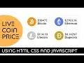 How To Show The Live Price of CryptoCurrency on website using HTML CSS and Javascript