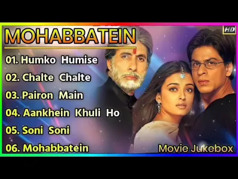 Download MP3 Mohabbatein - Audio Jukebox | Full Songs | Jatin-Lalit, Anand Bakshi |