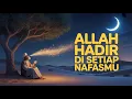 Download Lagu Kamu Tak Pernah Sendiri, Allah Selalu Ada di Setiap Nafasmu 😢
