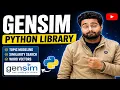 What is Gensim in Python How to Install Gensim Python library