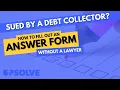 How To Fill Out an Answer Form in a Debt Collection Lawsuit