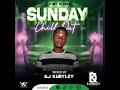 Download Lagu Sunday Chill Out Part 01 2025 Mixtape - By DJ KurtleyOfficial
