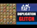 Raft Duplication Glitch - Unlimited Resources and Items Still Works in 2024