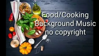 Download Food And Cooking Background Music | No copyright MP3