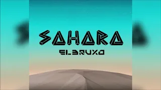 el bruxo sahara original mix 