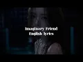 Download Lagu Itzy Imaginary friend English Lyrics