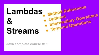 Lambdas Streams Complete Java Course for Beginners