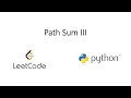 Leetcode - Path Sum III Python