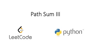 Leetcode - Path Sum III Python