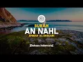 Download Lagu Surah An Nahl - Ahmad Al-Shalabi [ 016 ] I Bacaan Quran Merdu