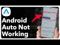 How To Fix Android Auto Not Working