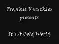 Jamie Principle - It's A Cold World