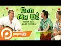 Lagu Tiểu Phẩm Hài - Con Ma Đề - Nhóm Hài Nhật Cường [Official]