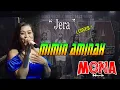 Download Lagu MIMIN AMINAH - JERA ( COVER ) // MONA MUSIK
