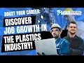 Watch This Before Applying to Plastic Industry Jobs in 2025