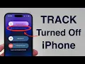 How To Track a TURNED OFF and NO BATTERY iPhone