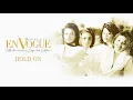 En Vogue - Hold On (Official Audio)