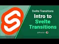 Svelte Transitions Introduction Svelte Transitions Tutorial 1