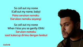 call out my name the weeknd lirik lagu u0026 terjemahan 