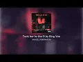 Took her to the O by King Von