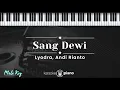 Download Lagu Sang Dewi - Lyodra, Andi Rianto (KARAOKE PIANO - MALE KEY)