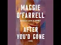 Download Lagu After You'd Gone: A Novel Audiobook by Maggie O'Farrell