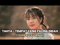 Download Lagu TAHTA - TEMPAT YANG PALING INDAH (COVER) | ROCK VERSION