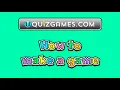 How to make a game