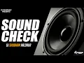 Download Lagu SoundCheck 2023 | Full Vibration Mix ( Dj Shubham Haldaur )