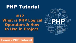 PHP Logical Operators How to Use in Project PHP Tutorial