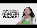 Download Lagu Wajah Ramping dan Tirus Dengan Melakukan Face Yoga! | Face Exercise