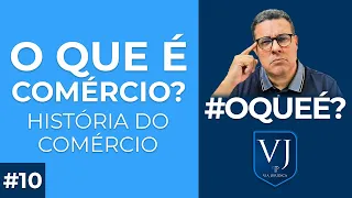 História do Comércio e do Direito Empresarial! O que é comércio? Como tudo começou?
