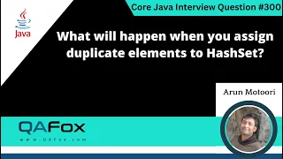 What will happen when you assign duplicate elements to HashSet Core Java Interview Question