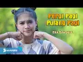 Download Lagu ERA SYAQIRA | ARMADA - PERGI PAGI PULANG PAGI  [ dj remix ]