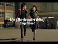 Sing Street - Up (Bedroom Mix) Lyrics
