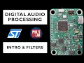 Digital Processing with STM32 - Introduction and Filters