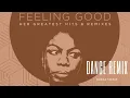 Nina Simone_ Feeling Good (EDM Remix)