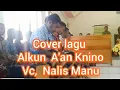 Download Lagu Lagu Rohani Alkun A'an Knino