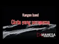 Karaoke kangen band - Cinta yang sempurna (Mahesa karaoke studio)