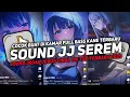 Download Lagu DJ SOUND JJ SEREM V7 FULL BASS GACOR KANE COCOK BUAT DI KAMAR MENGKANE VIRAL TIKTOK TERBARU 2025!!