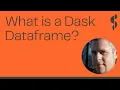 Dask Dataframe What is a Dask Dataframe Scaling Python with Dask Training Teaser