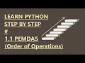 1 1 Learn Python Step by Step - PEMDAS Order of Operations in Maths