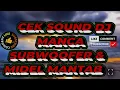 Lagu CEK SOUND DJ MANCA  SUBWOOFER \u0026 MIDEL MANTAB