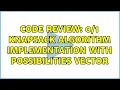 Code Review knapsack algorithm implementation with possibilities vector 2 Solutions