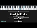 Download Lagu Resah Jadi Luka - Daun Jatuh (KARAOKE PIANO - MALE KEY)
